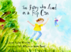 The Fairy who lived in a Pop Can